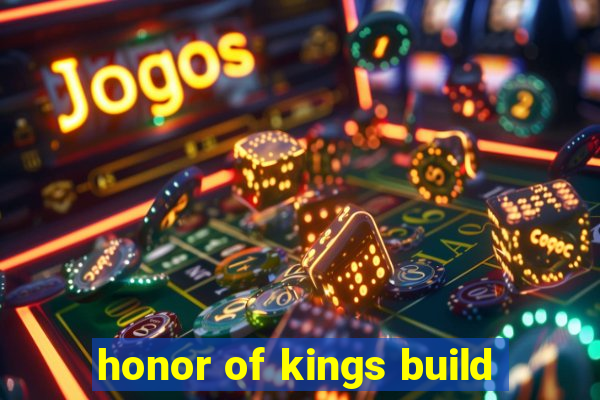 honor of kings build